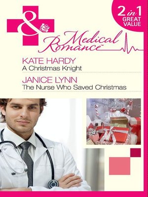 cover image of A Christmas Knight / The Nurse Who Saved Christmas